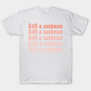 LDS Primary Still A Sunbeam Jesus Wants Me for a Sunbeam T-Shirt